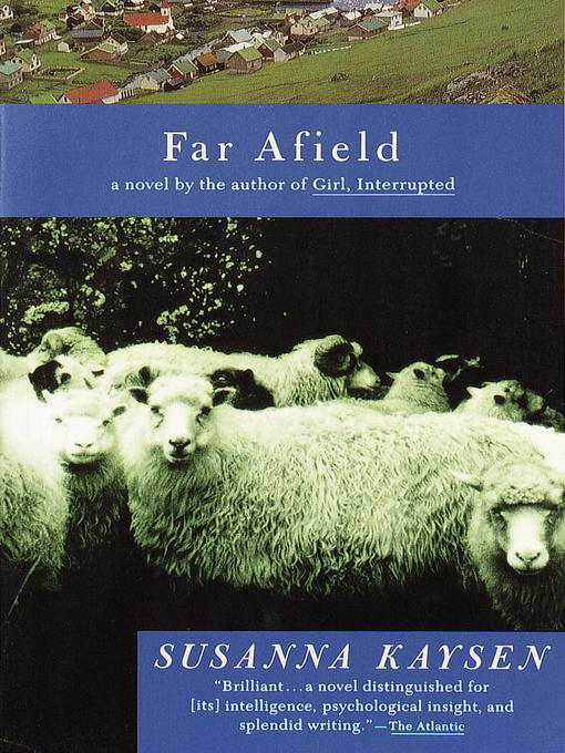 Title details for Far Afield by Susanna Kaysen - Wait list